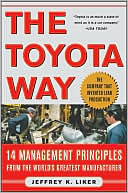 Book cover image of The Toyota Way: Fourteen Management Principles from the World's Greatest Manufacturer by Jeffrey Liker