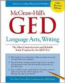 Book cover image of McGraw-Hill's GED Language Arts, Writing by Ellen Frechette