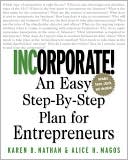 Karen Nathan: Incorporate! : An Easy Step-by-Step Plan for Entrepreneurs