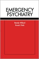 Randy Hillard: Emergency Psychiatry