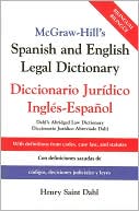 Book cover image of McGraw-Hill's Spanish and English Legal Dictionary Diccionario Juridico Ingles-Espanol by Henry Saint Dahl