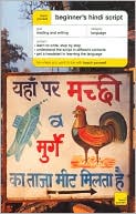 Book cover image of Teach Yourself Beginner's Hindi Script by Rupert Snell