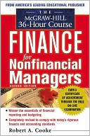 Robert A. Cooke: The McGraw-Hill 36-Hour Course In Finance for Non-Financial Managers, Second Edition