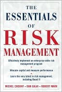 Book cover image of The Essentials of Risk Management: The Definitive Guide for the Non-Risk Professional by Michel Crouhy