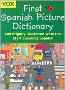 Vox: VOX First Spanish Picture Dictionary