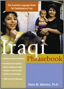 Yasin M. Alkalesi: Iraqi Phrasebook: The Complete Language Guide for Contemporary Iraq