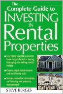 Steve Berges: The Complete Guide to Investing in Rental Properties