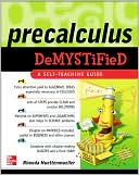 Book cover image of Precalculus Demystified: A Self-Teaching Guide by Rhonda Huettenmueller