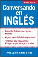 Book cover image of Conversando en Ingles by Jaime Garza Bores