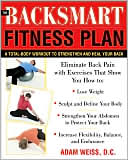 Adam Weiss: The Backsmart Fitness Plan