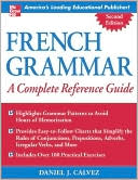 Daniel Calvez: French Grammar: A Complete Reference Guide