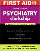 Book cover image of First Aid for the Psychiatry Clerkship, Second Edition by Latha Stead