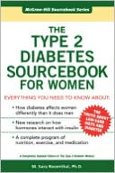 Book cover image of The Type 2 Diabetes Sourcebook for Women (McGraw-Hill Sourcebook Series) by M. Sara Rosenthal