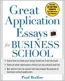 Paul Bodine: Great Application Essays for Business School