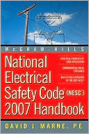 David J. Marne: National Electrical Safety Code 2007 Handbook