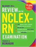 Frances D. Monahan: McGraw-Hill Review for the NCLEX-RN Examination