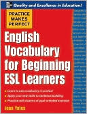 Book cover image of English Vocabulary for Beginning ESL Learners by Jean Yates