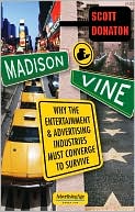 Book cover image of Madison And Vine by Scott Donaton