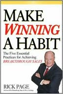 Rick Page: Make Winning a Habit: 20 Best Practices of the World's Greatest Sales Forces