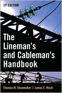 Thomas M. Shoemaker: Lineman and Cableman's Handbook
