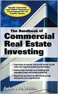 John McMahan: The Handbook of Commercial Real Estate Investing: State of the Art Standards for Investment Transactions, asset Management, and Financial Reporting