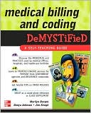 Book cover image of Medical Billing and Coding Demystified by Marilyn Burgos