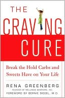 Book cover image of The Craving Cure by Rena Greenberg