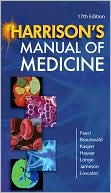 Anthony S. Fauci: Harrison's Manual of Medicine, 17th Edition