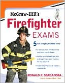 Book cover image of McGraw-Hill's Firefighter Exams by Ronald R. Spadafora