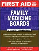 Book cover image of First Aid for the Family Medicine Boards by Tao Le