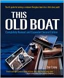 Don Casey: This Old Boat, Second Edition: Completely Revised and Expanded