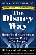 Bill Capodagli: The Disney Way: Harnessing the Management Secrets of Disney in Your Company