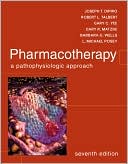 Book cover image of Pharmacotherapy: A Pathophysiologic Approach by Joseph T. DiPiro