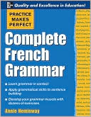 Annie Heminway: Complete French Grammar