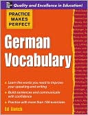 Book cover image of Practice Makes Perfect: German Vocabulary by Ed Swick