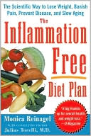 Book cover image of The Inflammation-Free Diet Plan: The Scientific Way to Lose Weight, Banish Pain, Prevent Disease, and Slow Aging by Monica Reinagel
