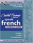 Book cover image of Michel Thomas Method Speak French Vocabulary Builder by Michel Thomas