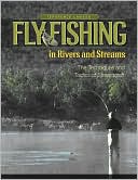 Terrence Lawton: Fly Fishing in Rivers and Streams: The Techniques and Tactics of Streamcraft