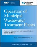 Book cover image of Operation of Municipal Wastewater Treatment Plants: Manual of Practice 11 by Environment Federation Water
