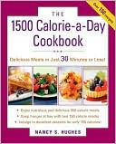 Book cover image of 1500-Calorie-A-Day Cookbook by Nancy S. Hughes