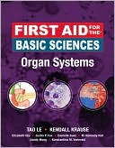 Tao Le: First Aid for the Basic Sciences Organ Systems