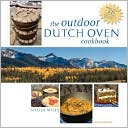 Sheila Mills: The Outdoor Dutch Oven Cookbook, Second Edition