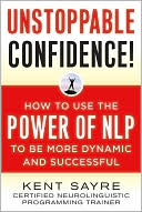 Kent Sayre: Unstoppable Confidence