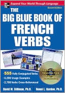 David M. Stillman: The Big Blue Book of French Verbs