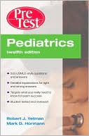Robert J. Yetman: Pediatrics PreTest Self-Assessment and Review