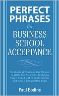 Paul Bodine: Perfect Phrases for Business School Acceptance
