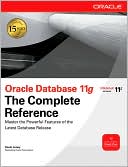 Kevin Loney: Oracle Database 11g The Complete Reference