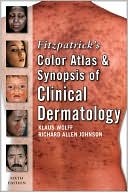 Book cover image of Fitzpatrick's Color Atlas and Synopsis of Clinical Dermatology: Sixth Edition by Klaus Wolff