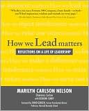 Book cover image of How We Lead Matters: Reflections on a Life of Leadership by Marilyn Carlson Nelson