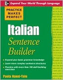 Book cover image of Practice Makes Perfect Italian Sentence Builder by Paola Nanni-Tate